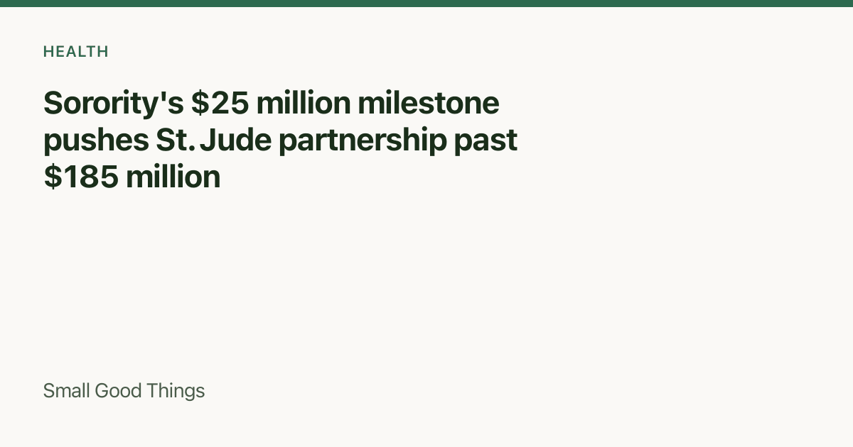 Sorority's $25 million milestone pushes St. Jude partnership past $185 million — Memphis, Tennessee, United States